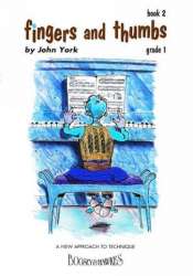 FINGERS AND THUMBS VOL. 2 : FOR PIANO - John York