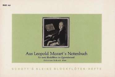Aus Leopold Mozart's Notenbuch : - Leopold Mozart