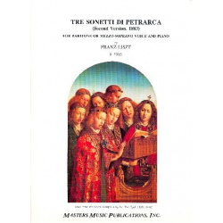 3 Sonetti di Petrarca , - Franz Liszt