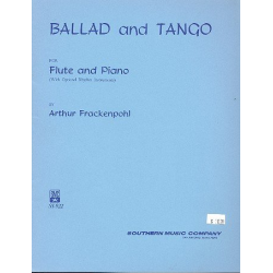 Ballad and Tango : for flute and piano - Arthur Frackenpohl