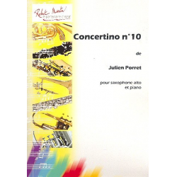 Concertino Nr.10 : für Altsaxophon - Julien Porret