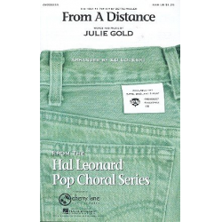 From a Distance : for mixed chorus (SAB) - Julie Gold
