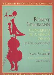 Concerto in a Minor op.129 for Cello and Orchestra : - Robert Schumann