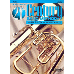 Belwin 21st Century Band Method Level 1 - Tuba -Jack Bullock / Arr.Anthony Maiello