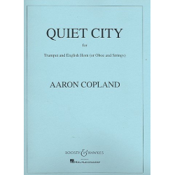 Quiet City : für Englischhorn (Oboe), - Aaron Copland