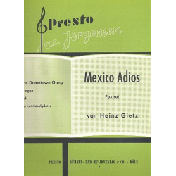 Mexico Adios : Einzelausgabe - Heinz Gietz