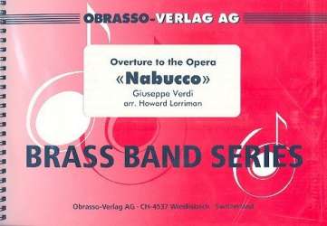 BRASS BAND: Nabucco Overture to the Opera - Giuseppe Verdi / Arr. Howard Lorriman