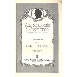 Aus Schubert's Skizzenbuch : - Ernst Urbach