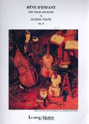 Rêve d'Enfant op.14 : for violin - Eugène Ysaye