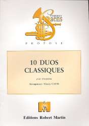 10 Duos Classiques (2 Trompeten) - Diverse / Arr. Thierry Caens