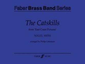 Catskills, The. Brass band (score) - Nigel Hess