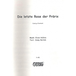 Die letzte Rose der Prärie : - Erwin Halletz
