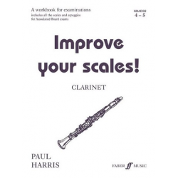 Improve your Scales Grades 4 and 5 : - Paul Harris