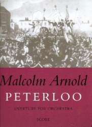 Peterloo : overture op.97 for -Malcolm Arnold