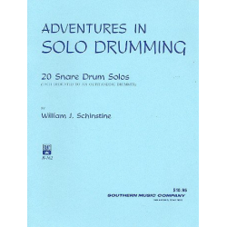 Adventures in Solo Drumming : - William J. Schinstine