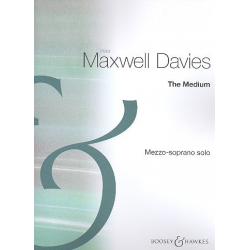 The medium : Monodrama - Sir Peter Maxwell Davies