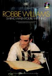 ROBBIE WILLIAMS : SWING WHEN YOU'RE - Robbie Williams