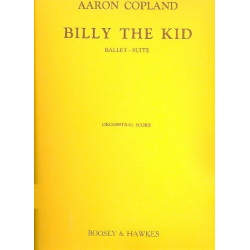 Billy the Kid - Ballett-Suite : für Orchester - Aaron Copland
