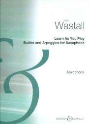 Learn as you play : scales and arpeggios - Peter Wastall