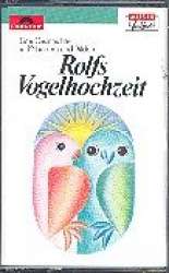 Rolfs Vogelhochzeit : MC - Rolf Zuckowski
