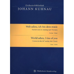 Welt adieu ich bin dein müde : für gem Chor - Johann Kuhnau