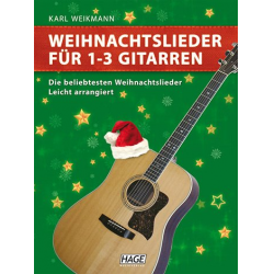 Weihnachtslieder : für 1-3 Gitarren - Carl Friedrich Abel