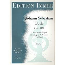 Choralbearbeitungen für obligates - Johann Sebastian Bach
