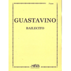 Bailecito : para piano - Carlos Guastavino