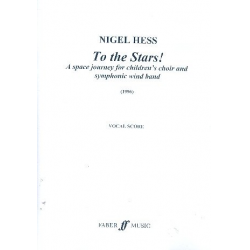 To The Stars! - Vocal Score Voice Part - Nigel Hess