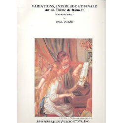 Variations Interlude et Finale sur un Thème de - Paul Dukas