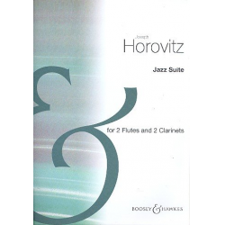 Jazz Suite : für 2 Flöten und 2 Klarinetten -Joseph Horovitz