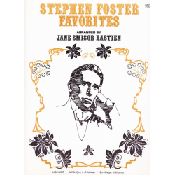 Stephen Foster Favorites - Stephen Foster / Arr. James Bastien