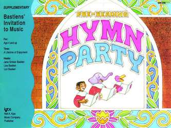 Bastiens Invitation to Music : Piano Party - Hymn Party Book B - Jane Smisor Bastien