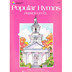 Popular Hymns - Grundstufe / Primer Level - Diverse / Arr. James Bastien