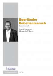 Egerländer Rebellenmarsch -Alexander Pfluger / Arr.Alexander Pfluger
