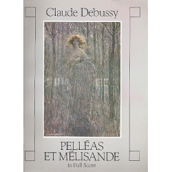 Pelleas et Melisande op.80 und - Gabriel Fauré