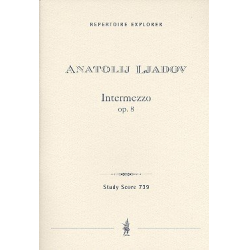 Intermezzo op.8 : für Orchester - Anatoli Liadov