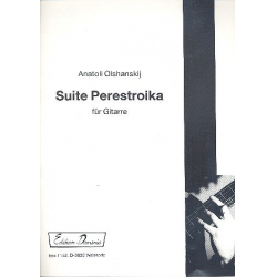 Suite perestroika : für Gitarre - Anatolij Olshanskij