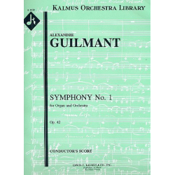 Symphony no.1 op.42 : for organ and - Alexandre Guilmant