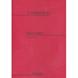 Valzer celebri : per pianoforte - Johann Strauß / Strauss (Sohn)