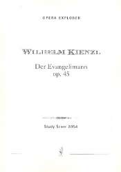 Der Evangelimannop.45 : - Wilhelm Kienzl