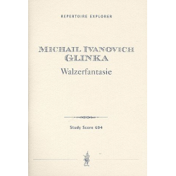Walzerfantasie : für Orchester - Mikhail Glinka