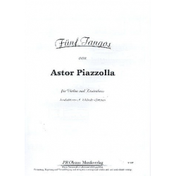 5 Tangos für Violine und Kontrabass -Astor Piazzolla