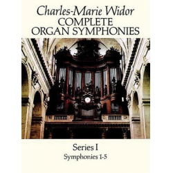 Complete Organ Symphonies vol.1 - Charles-Marie Widor