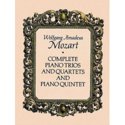 Complete piano trios and quartets and - Wolfgang Amadeus Mozart