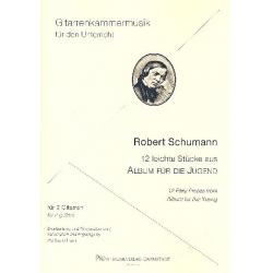 12 leichte Stücke aus Album für die Jugend : - Robert Schumann