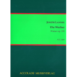 Die Werber. Walzer Op. 103 - Joseph Lanner