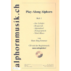 Playalong Band 1 (+CD) : für Alphorn -Hans-Jürg Sommer