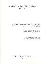 Fuge über B-a-c-h : -Johann Georg Albrechtsberger