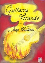 Guitarra tirando (+CD) : 39 Stücke für - Joep Wanders